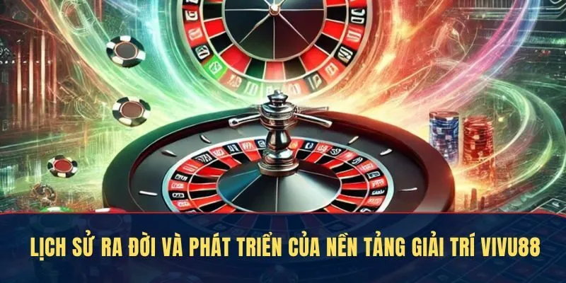 Vivu88 là thương hiệu mới nhưng phát triển nhanh